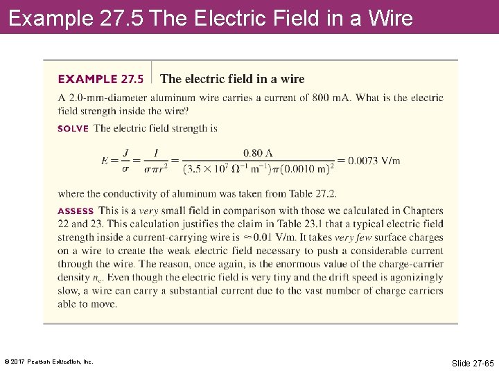 Example 27. 5 The Electric Field in a Wire © 2017 Pearson Education, Inc.