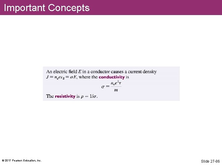 Important Concepts © 2017 Pearson Education, Inc. Slide 27 -86 