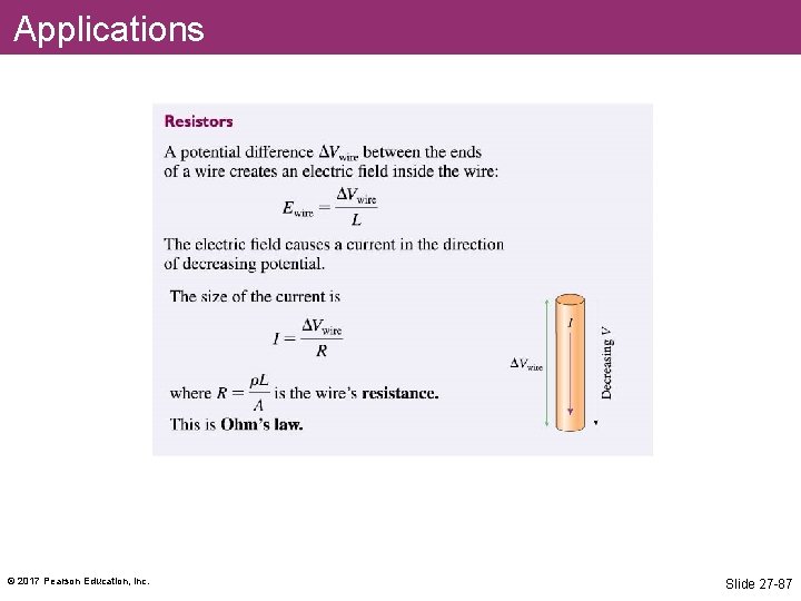 Applications © 2017 Pearson Education, Inc. Slide 27 -87 