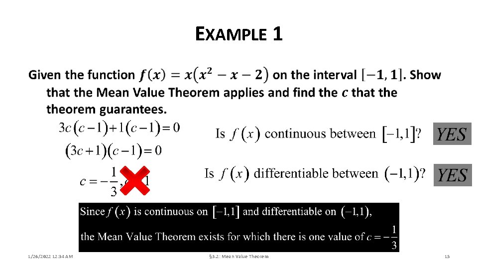 EXAMPLE 1 1/26/2022 12: 34 AM § 3. 2: Mean Value Theorem 15 EXAMPLE 1 1/26/2022 12: 34 AM § 3. 2: Mean Value Theorem 15