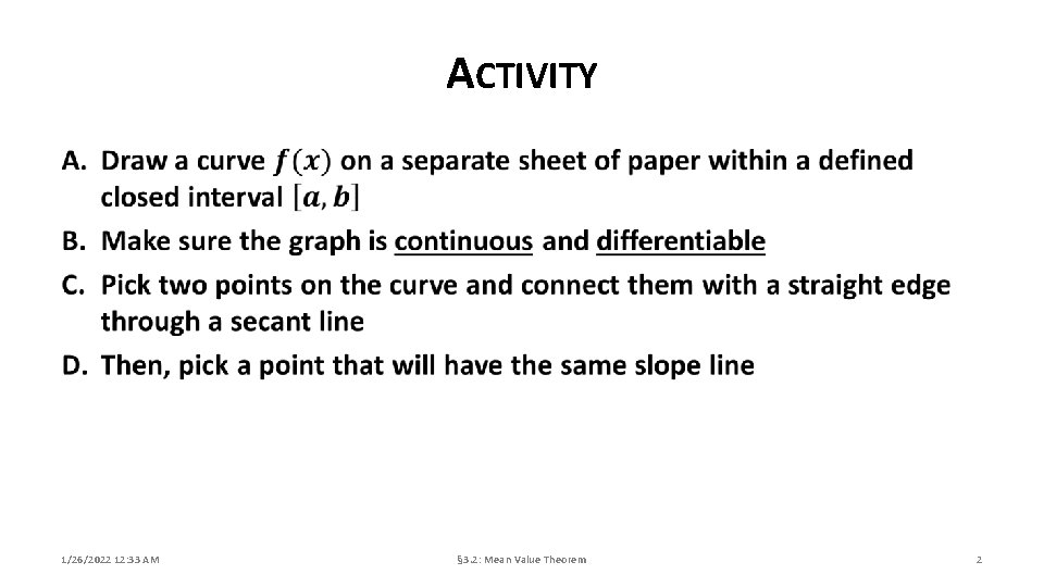 ACTIVITY 1/26/2022 12: 33 AM § 3. 2: Mean Value Theorem 2 ACTIVITY 1/26/2022 12: 33 AM § 3. 2: Mean Value Theorem 2