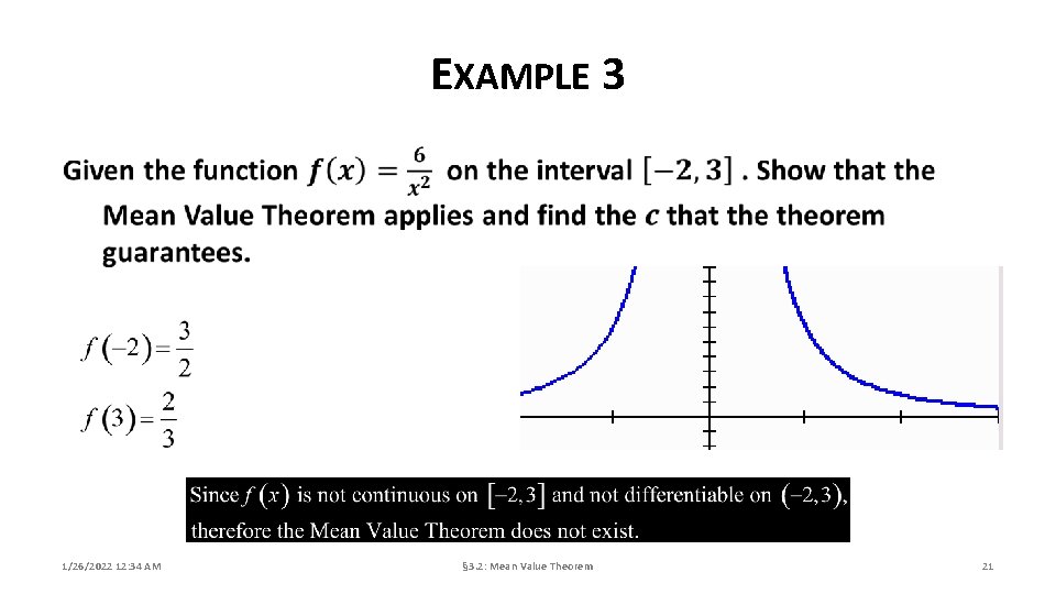 EXAMPLE 3 1/26/2022 12: 34 AM § 3. 2: Mean Value Theorem 21 EXAMPLE 3 1/26/2022 12: 34 AM § 3. 2: Mean Value Theorem 21