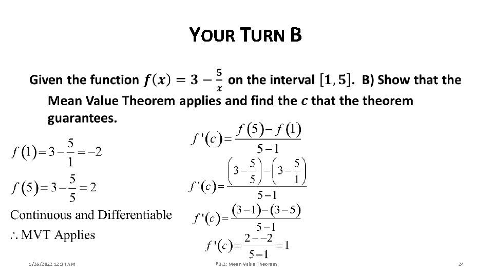 YOUR TURN B 1/26/2022 12: 34 AM § 3. 2: Mean Value Theorem 24 YOUR TURN B 1/26/2022 12: 34 AM § 3. 2: Mean Value Theorem 24