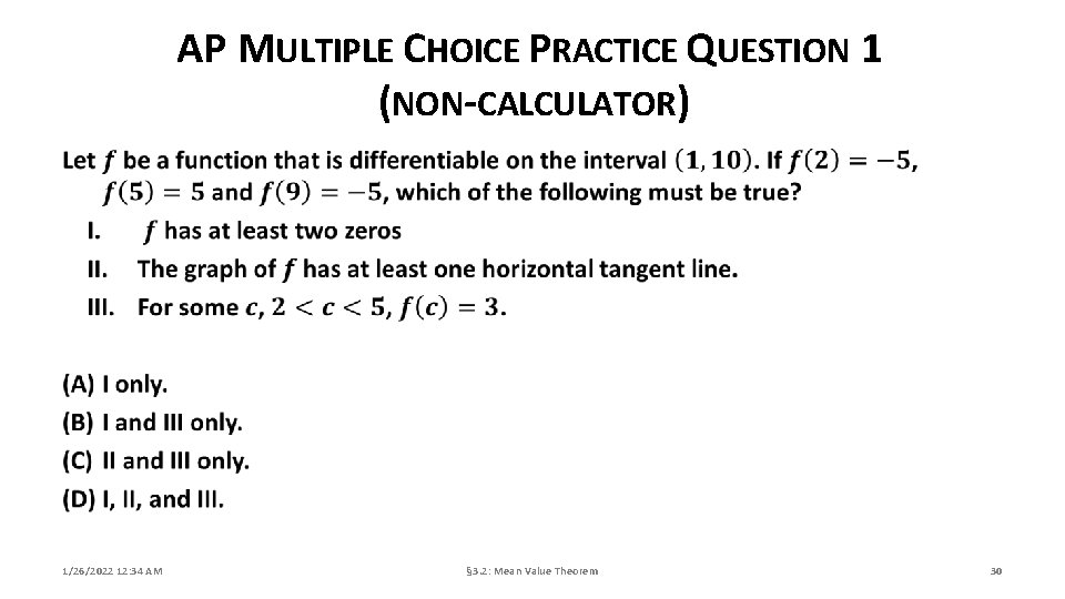 AP MULTIPLE CHOICE PRACTICE QUESTION 1 (NON-CALCULATOR) 1/26/2022 12: 34 AM § 3. 2: AP MULTIPLE CHOICE PRACTICE QUESTION 1 (NON-CALCULATOR) 1/26/2022 12: 34 AM § 3. 2: