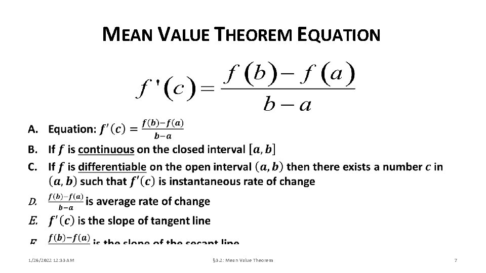 MEAN VALUE THEOREM EQUATION 1/26/2022 12: 33 AM § 3. 2: Mean Value Theorem MEAN VALUE THEOREM EQUATION 1/26/2022 12: 33 AM § 3. 2: Mean Value Theorem