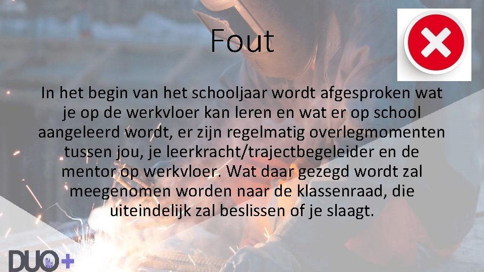 Fout In het begin van het schooljaar wordt afgesproken wat je op de werkvloer