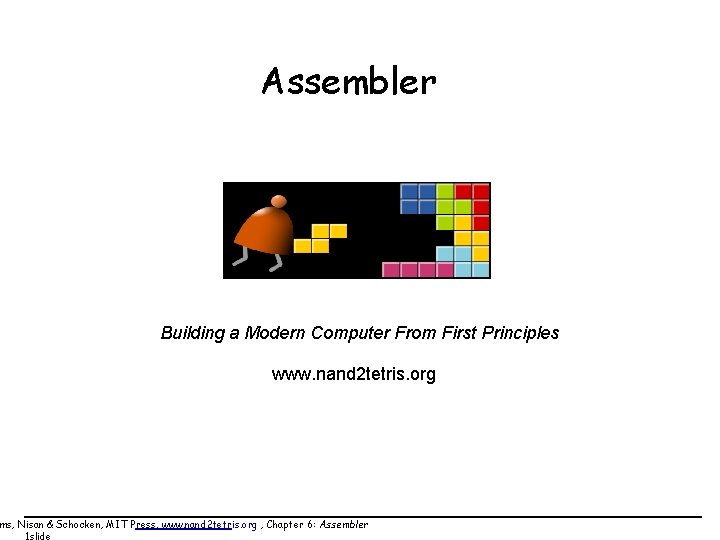 Assembler Building a Modern Computer From First Principles
