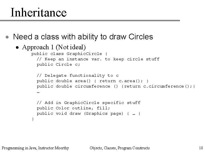 Inheritance · Need a class with ability to draw Circles · Approach 1 (Not