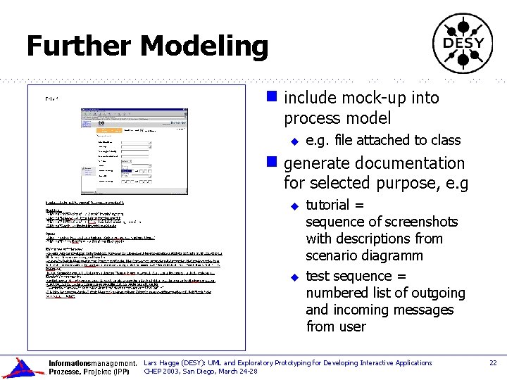 Further Modeling g include mock-up into process model u g e. g. file attached