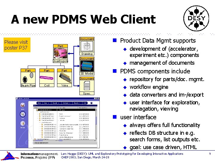A new PDMS Web Client Document Please visit poster P 37 Part g Product