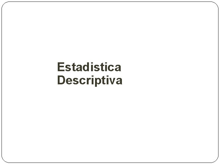 Estadistica Descriptiva 