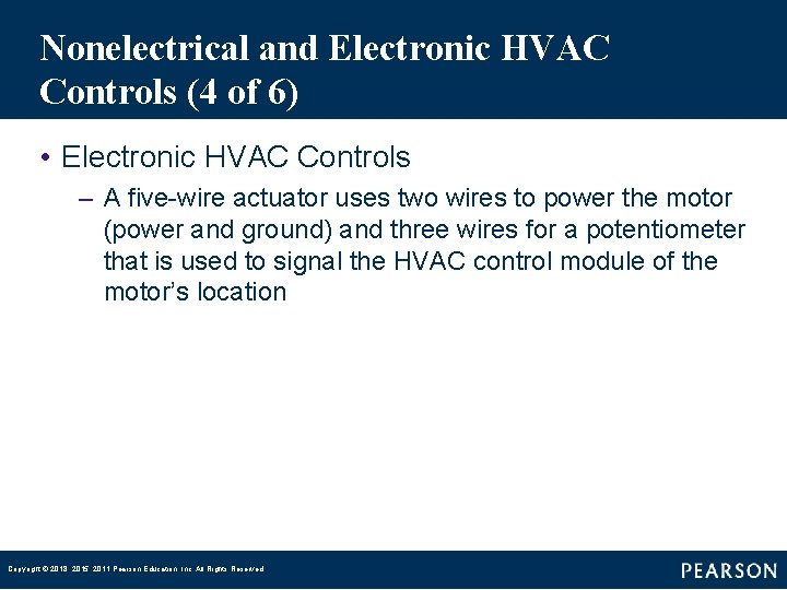 Nonelectrical and Electronic HVAC Controls (4 of 6) • Electronic HVAC Controls – A