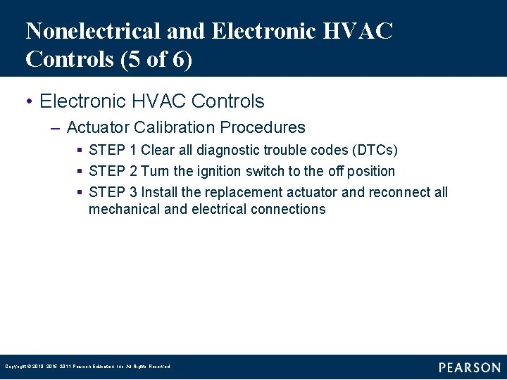 Nonelectrical and Electronic HVAC Controls (5 of 6) • Electronic HVAC Controls – Actuator