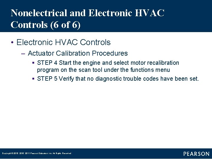 Nonelectrical and Electronic HVAC Controls (6 of 6) • Electronic HVAC Controls – Actuator