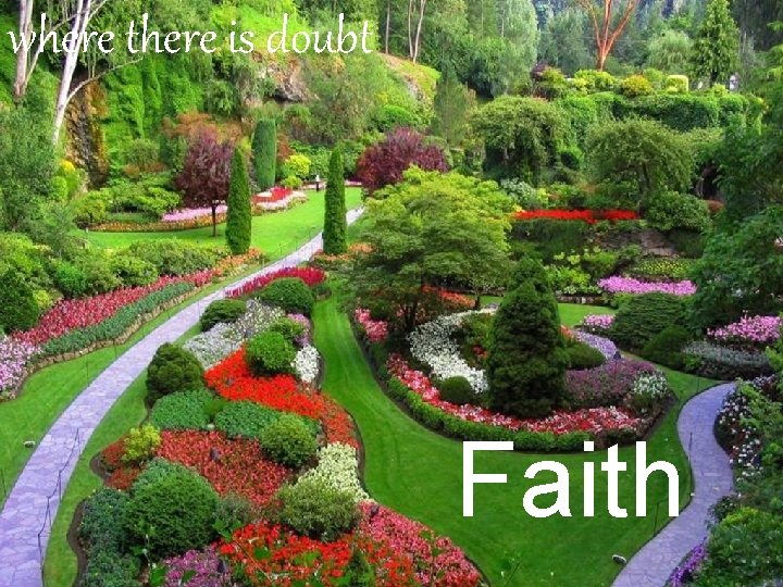 where there is doubt Faith 