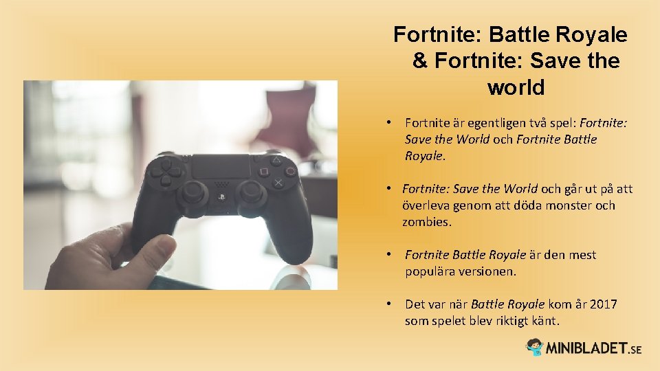 Fortnite: Battle Royale & Fortnite: Save the world • Fortnite är egentligen två spel: