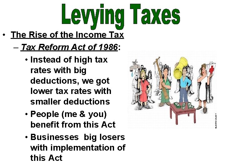  • The Rise of the Income Tax – Tax Reform Act of 1986: