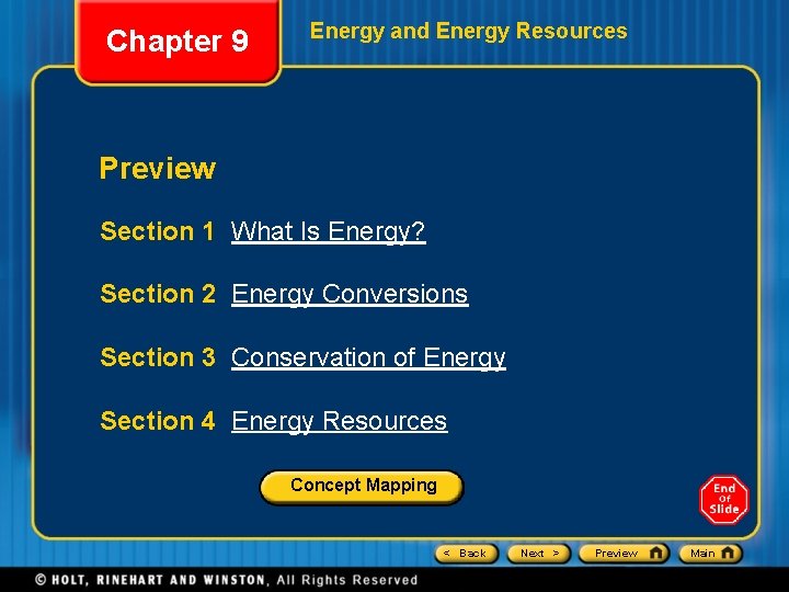 Chapter 9 Energy and Energy Resources Preview Section 1 What Is Energy? Section 2
