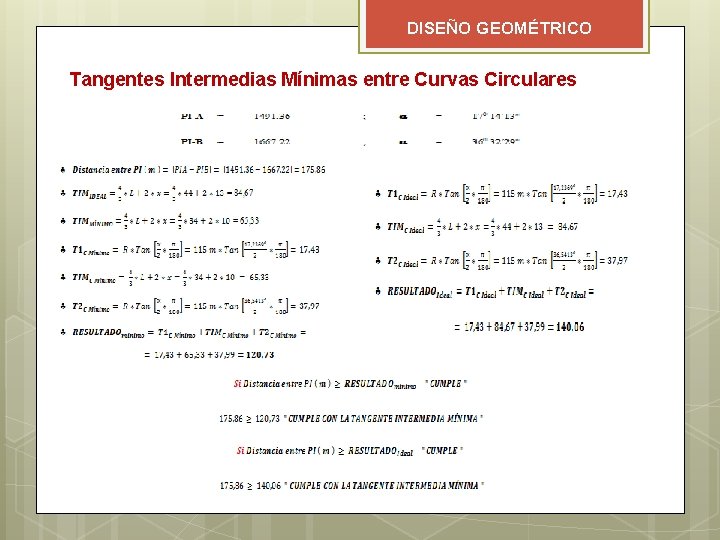 DISEÑO GEOMÉTRICO Tangentes Intermedias Mínimas entre Curvas Circulares 