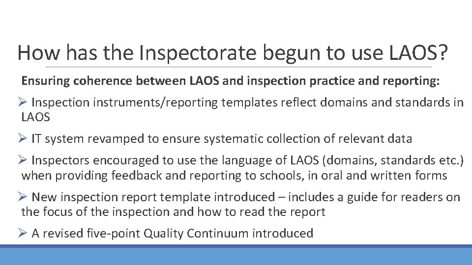 How has the Inspectorate begun to use LAOS? Ensuring coherence between LAOS and inspection