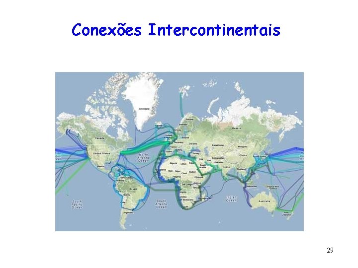 Conexões Intercontinentais 29 