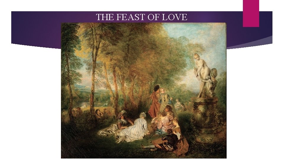 THE FEAST OF LOVE 