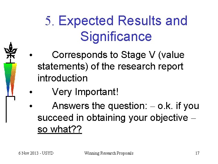 5. Expected Results and Significance Corresponds to Stage V (value statements) of the research