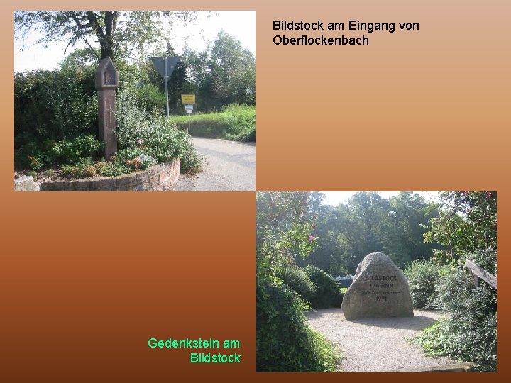 Bildstock am Eingang von Oberflockenbach Gedenkstein am Bildstock 