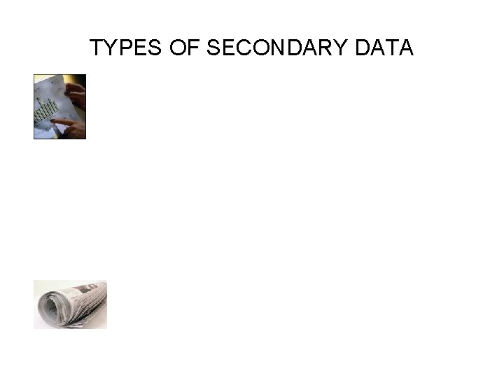 TYPES OF SECONDARY DATA 