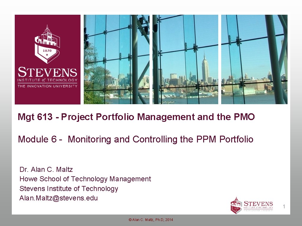 Mgt 613 - Project Portfolio Management and the PMO Module 6 - Monitoring and