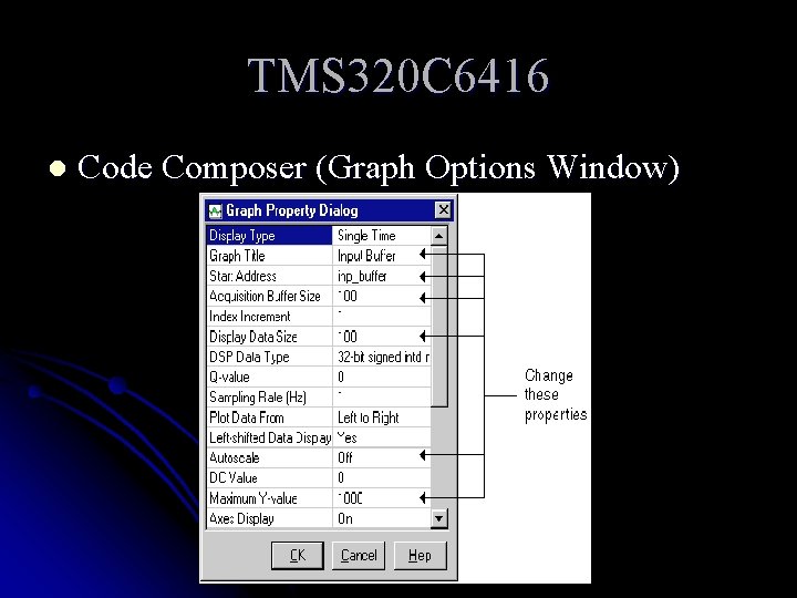 TMS 320 C 6416 l Code Composer (Graph Options Window) 