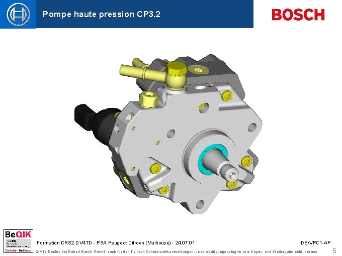 Pompe haute pression CP 3. 2 Formation CRS 2 DV 4 TD - PSA Pompe haute pression CP 3. 2 Formation CRS 2 DV 4 TD - PSA