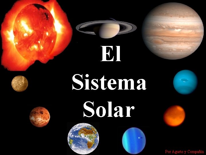 El Sistema Solar Por Agurto y Compañía 