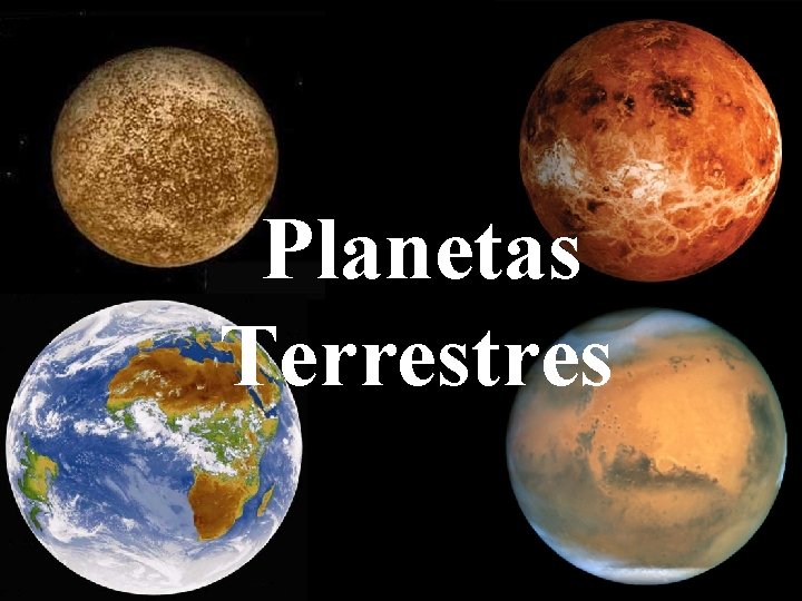 Planetas Terrestres 