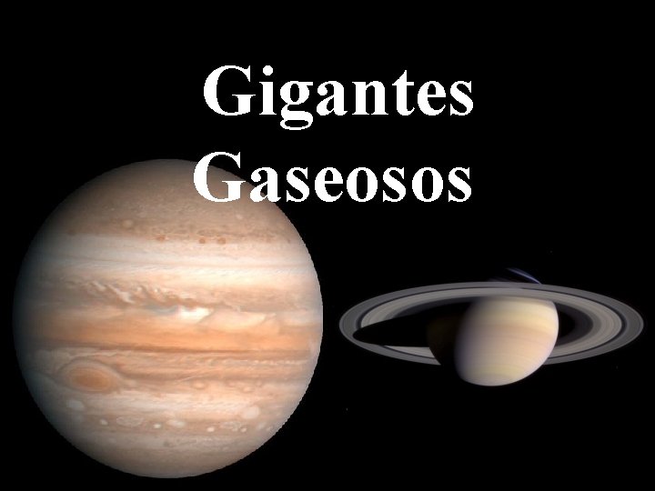 Gigantes Gaseosos 