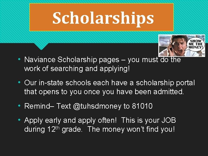 Scholarships • Naviance Scholarship pages – you must do the work of searching and Scholarships • Naviance Scholarship pages – you must do the work of searching and