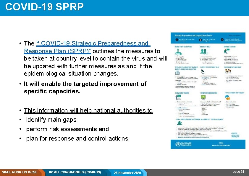 COVID-19 SPRP • The “ COVID-19 Strategic Preparedness and Response Plan (SPRP)” outlines the