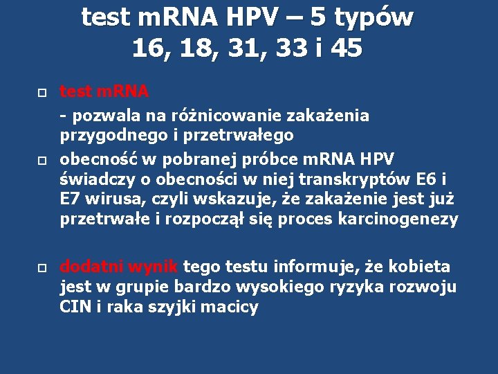 test m. RNA HPV – 5 typów 16, 18, 31, 33 i 45 test