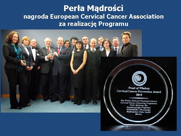 Perła Mądrości nagroda European Cervical Cancer Association za realizację Programu 