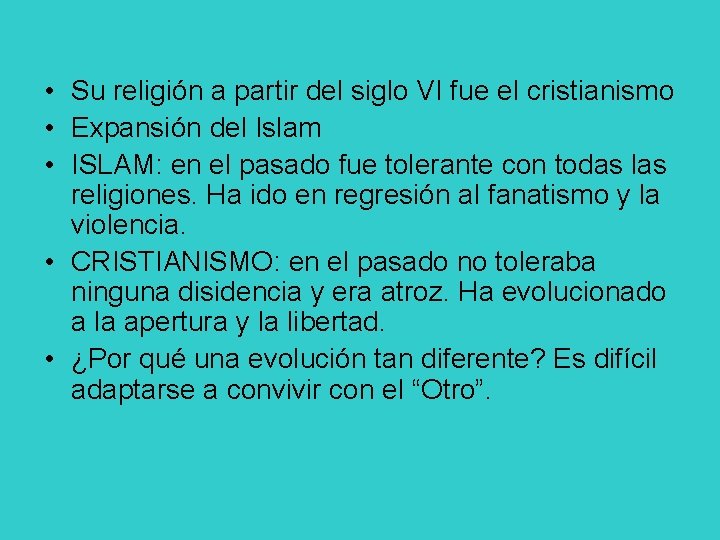  • Su religión a partir del siglo VI fue el cristianismo • Expansión