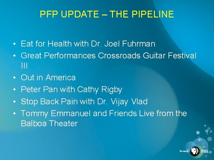 PFP UPDATE – THE PIPELINE • Eat for Health with Dr. Joel Fuhrman •