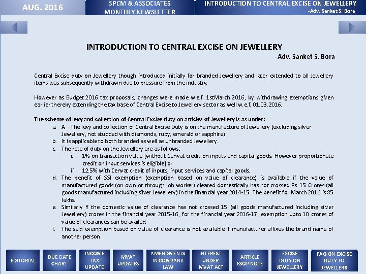 SPCM & ASSOCIATES MONTHLY NEWSLETTER AUG. 2016 INTRODUCTION TO CENTRAL EXCISE ON JEWELLERY -Adv.