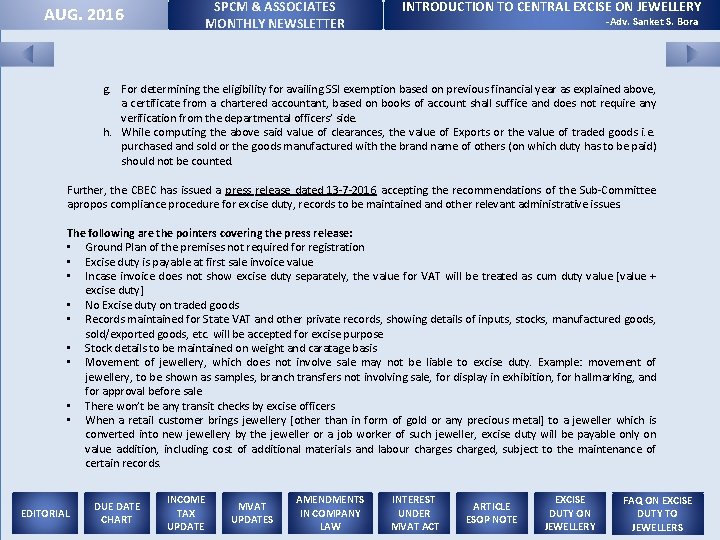 SPCM & ASSOCIATES MONTHLY NEWSLETTER AUG. 2016 INTRODUCTION TO CENTRAL EXCISE ON JEWELLERY -Adv.