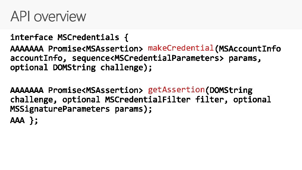 make. Credential get. Assertion 