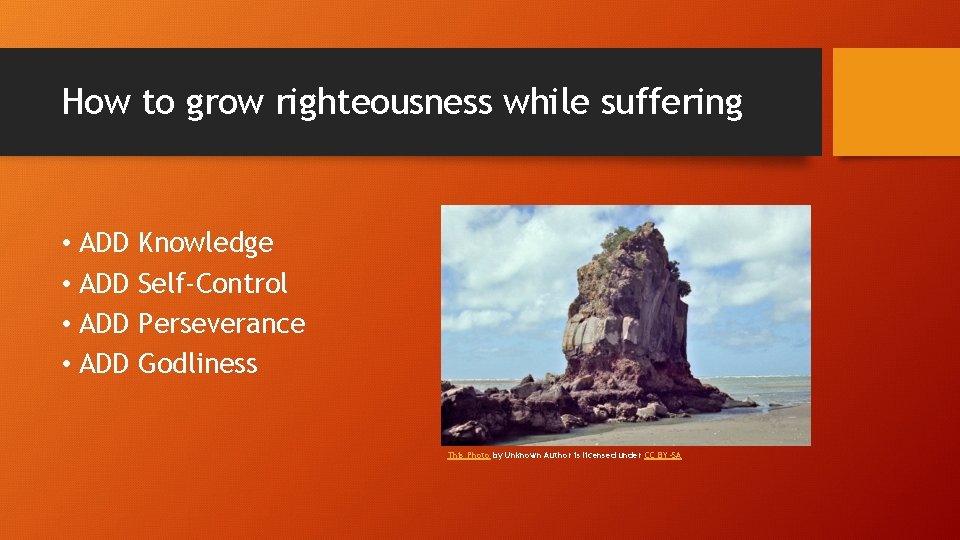 How to grow righteousness while suffering • ADD Knowledge • ADD Self-Control • ADD