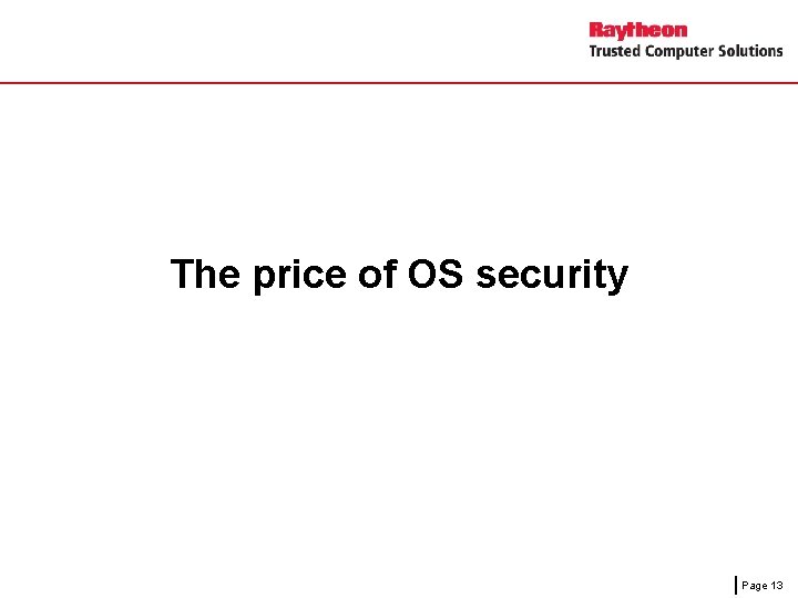 The price of OS security Page 13 