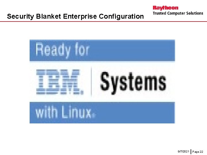 Security Blanket Enterprise Configuration Validate • Impact on Operations • Server functionality is uncompromised