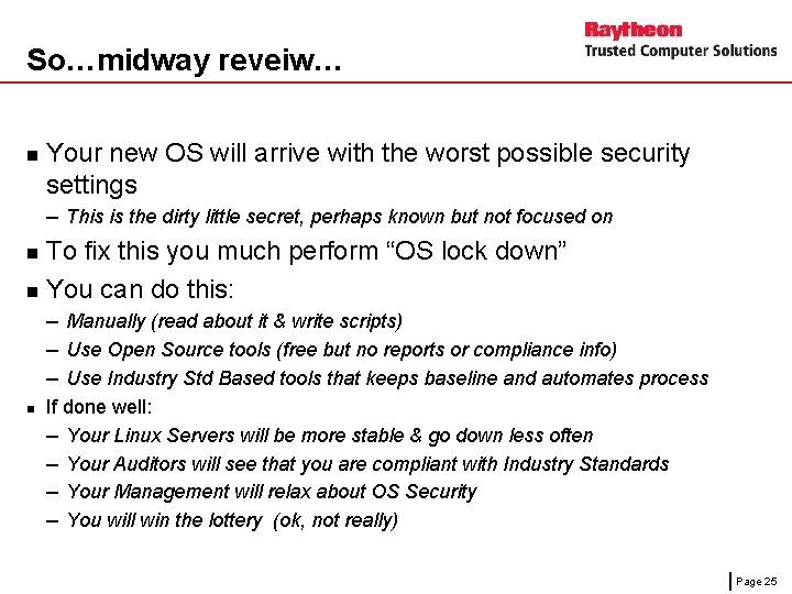 So…midway reveiw… n Your new OS will arrive with the worst possible security settings