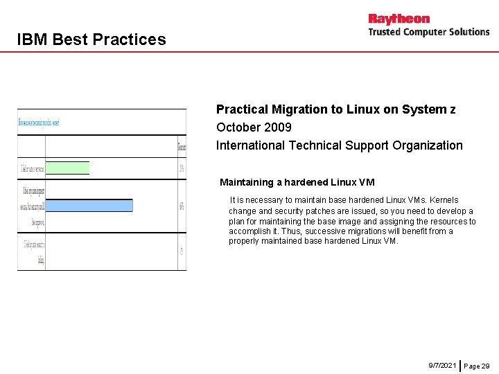 IBM Best Practices Practical Migration to Linux on System z October 2009 International Technical