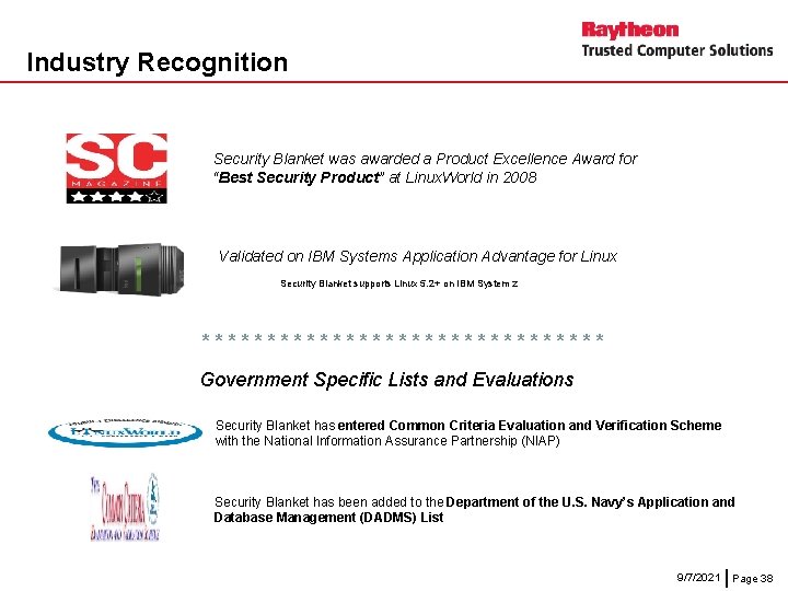 Industry Recognition Security Blanket was awarded a Product Excellence Award for “Best Security Product”